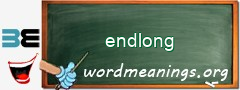 WordMeaning blackboard for endlong